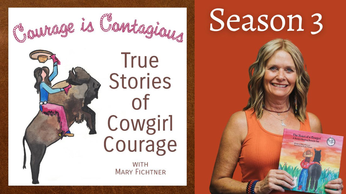 True Stories of Cowgirl Courage podcast Season 3